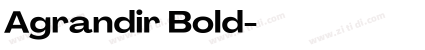 Agrandir Bold字体转换 Agrandir Bold字体转换
